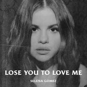 دانلود آهنگ Selena Gomez Lose You to Love Me