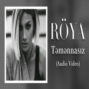 دانلود آهنگ جدید Roya به نام Temennasiz
