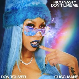 Download New Music Rico Nasty Don’t Like Me (Ft Gucci Mane & Don Toliver)