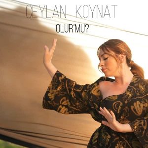 Ceylan Koynat – Olur mu