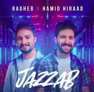 Ragheb _ Hamid Hiraad – Jazzab