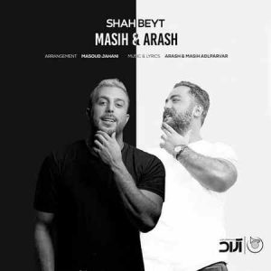 Masih _ Arash – Shah Beyt