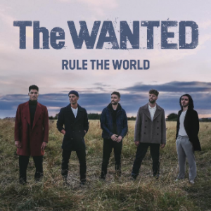 The Wanted – Rule The World