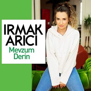 دانلود موزیک ویدیو زیبا از Irmak Arıcı بنام Mevzum Derin
