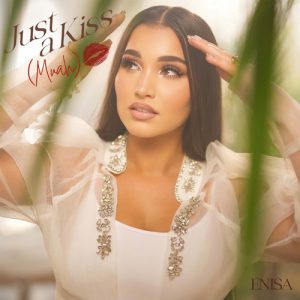 ENISA – Just A Kiss (Muah)