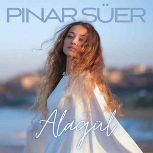 Pınar Süer Alagül Şarkı indir