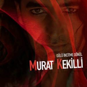 دانلود آهنگ ترکیش Murat Kekilli بنام Gülü İncitme Gönül MP3