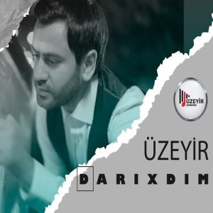 دانلود آهنگ جدید Uzeyir Mehdizade به نام Darixdim