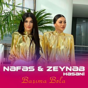 Nəfəs – Başıma Bəla