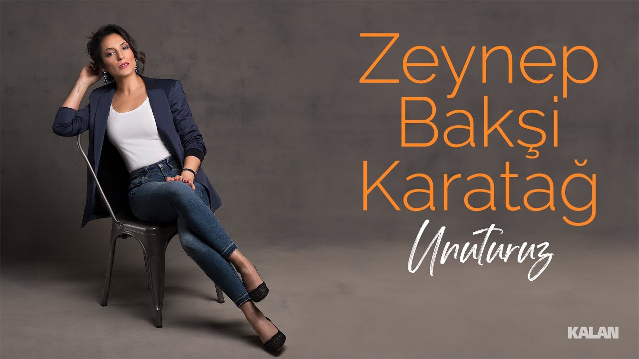 Zeynep Bakşi Karatağ Yeni Unuturuz Şarkısını Mp3 İndir
دانلود آهنگ ترکی Zeynep Bakşi بنام Karatağ Unuturuz